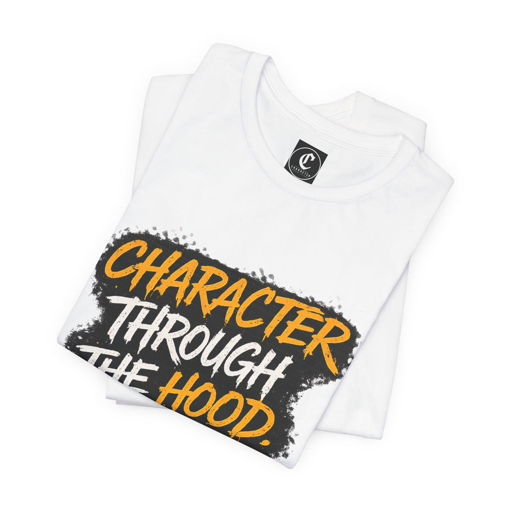 Character Through The Hood-Urban Tee